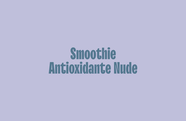Smoothie Antioxidante Nude