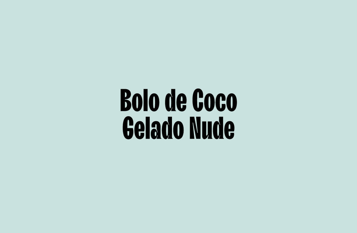 Bolo de Coco Gelado Nude
