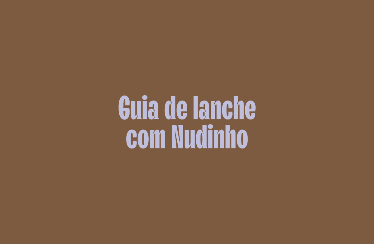 Guia de lanche com Nudinho