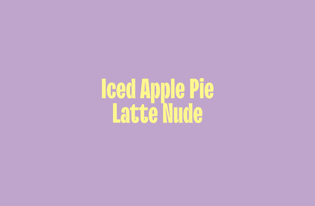 Iced Apple Pie Latte Nude
