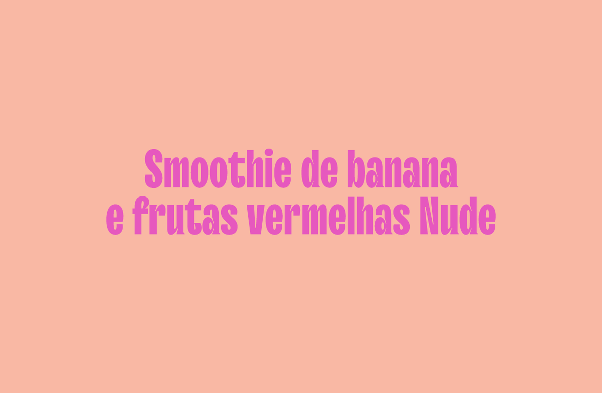 Smoothie de banana e frutas vermelhas Nude