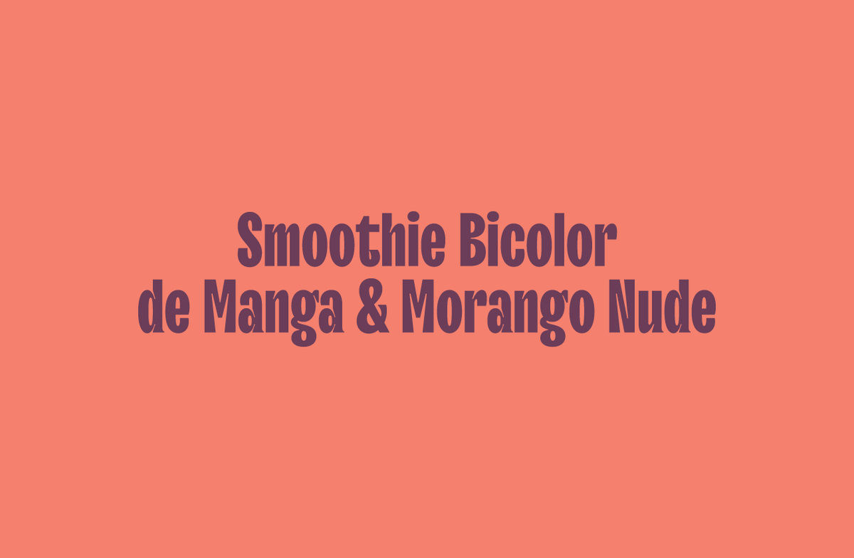 Smoothie Bicolor de Manga e Morango Nude